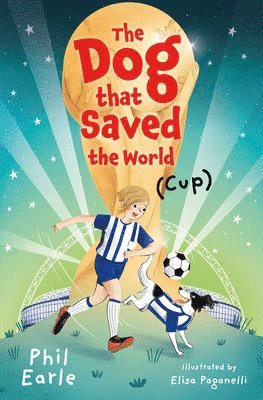 bokomslag Dog that Saved the World (Cup)