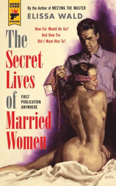 bokomslag The Secret Lives of Married Women