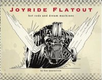 bokomslag Joyride Flatout: Hot Rods and Dream Machines