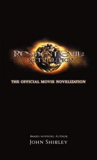 bokomslag Resident Evil: Retribution - The Official Movie Novelization