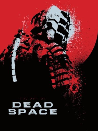 bokomslag The Art of Dead Space