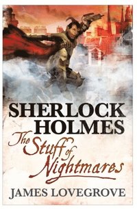 bokomslag Sherlock Holmes, Stuff of Nightmares