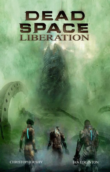 Ian Edginton - Dead Space: Liberation, Inbunden