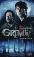 bokomslag Grimm: The Icy Touch