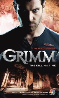 bokomslag Grimm: The Killing Time