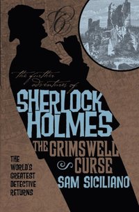 bokomslag The Further Adventures of Sherlock Holmes: The Grimswell Curse