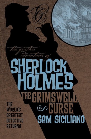 Sam Siciliano - Further Adventures of Sherlock Holmes: The Grimswell Curse, Häftad