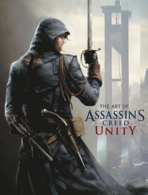 The Art of Assassin's Creed: Unity 1