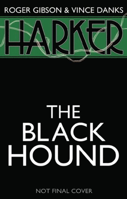 Harker: Black Hound 1