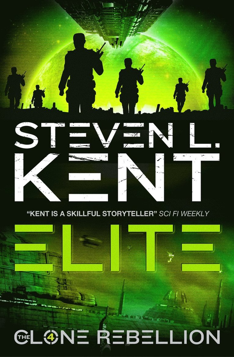 Steven Kent, Steven L. Kent - Clone Elite (The Clone Rebellion Book 4, Häftad