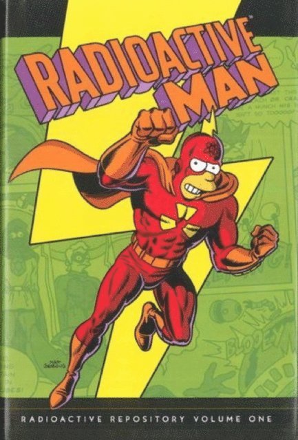 Simpsons Comics Presents Radioactive Man: Volume one 1
