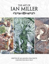 bokomslag The Art of Ian Miller