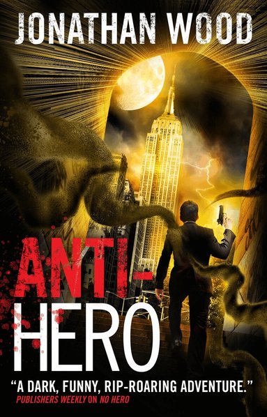 Jonathan Wood - Anti-Hero, Häftad