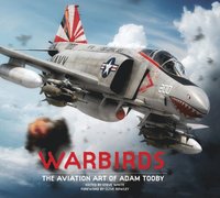 bokomslag Warbirds: The Aviation Art of Adam Tooby