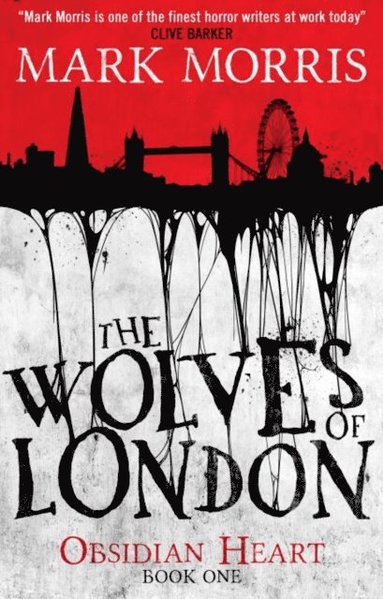 bokomslag The Wolves of London