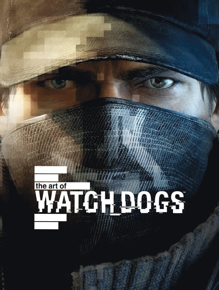 The Art of Watch Dogs 1