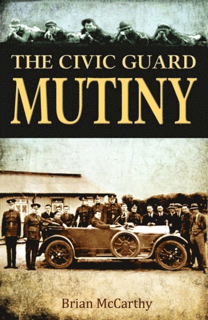 The Civic Guard Mutiny 1