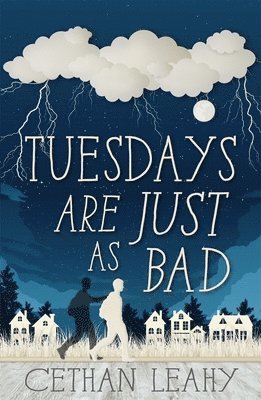 Cethan Leahy - Tuesdays Are Just As Bad, Häftad