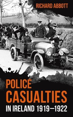 Police Casualties in Ireland 19191922 1