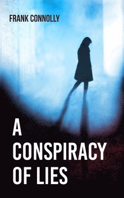 A Conspiracy of Lies 1