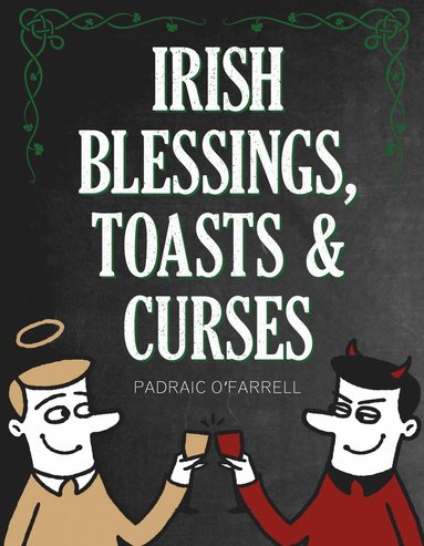 bokomslag Irish Blessings Toasts & Curses