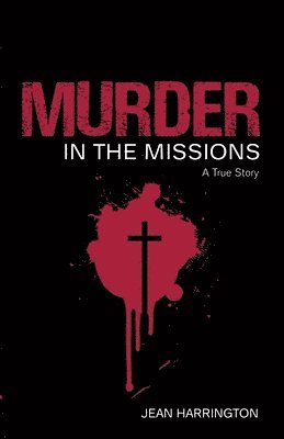 Murder in the Missions 1