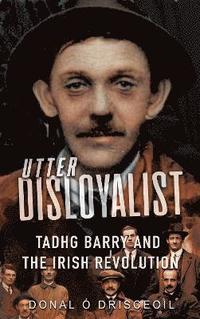 bokomslag Utter Disloyalist