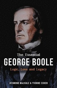 bokomslag The Essential George Boole