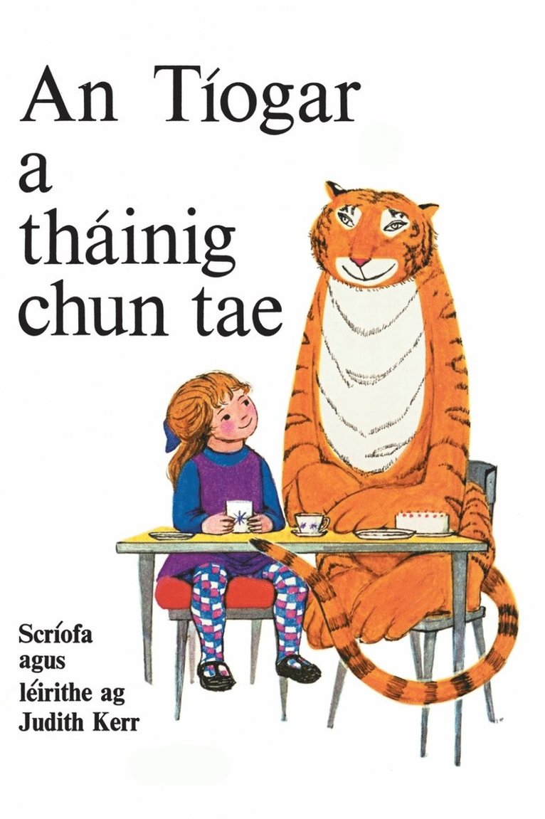 Kerr Judith, Judith Kerr - Tíogar a Tháinig Chun Tae, Inbunden