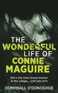bokomslag (Wonderful) Life of Connie Maguire