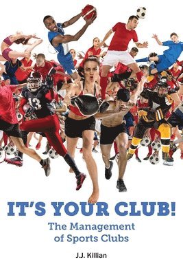 J.J. Killian - It's Your Club, Häftad. Tillgänglighet: Lägg i varukorg