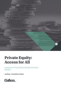 bokomslag Private Equity: Access for All