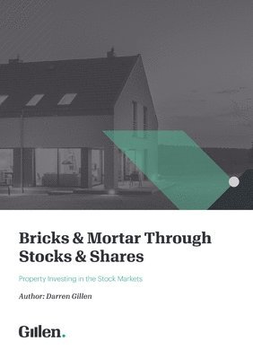 bokomslag Bricks & Mortar through Stocks & Shares