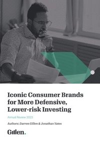 bokomslag Iconic Consumer Brands for More Defensive, Lower-risk Investing