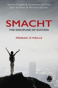 bokomslag Smacht: The Discipline of Success
