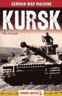 bokomslag Kursk: History's Greatest Tank Battle
