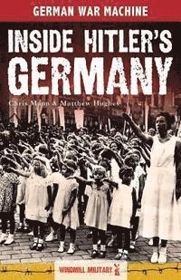 Matthew Hughes, Chris Westhorp - Inside Hitler's Germany, Häftad