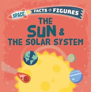 bokomslag The Sun & The Solar System