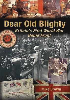 Mike Brown - Dear Old Blighty, Häftad