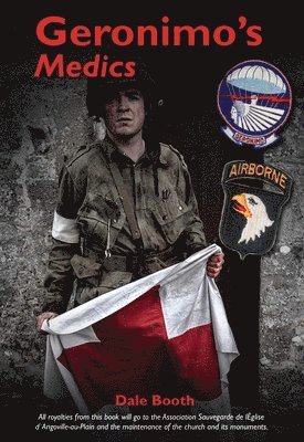 Dale Booth - Geronimo's Medics, Häftad