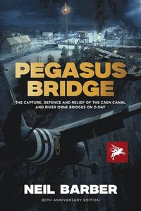 bokomslag Pegasus Bridge