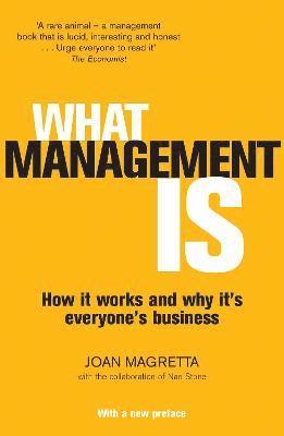 Joan Magretta - What Management Is, Häftad