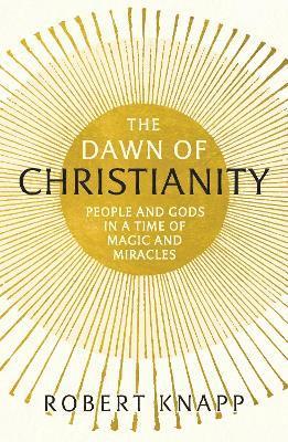 Dawn of Christianity