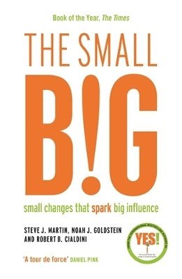 Steve J. Martin, Noah Goldstein, Robert B. Cialdini, Professor Robert B. Cialdini - small BIG, Häftad