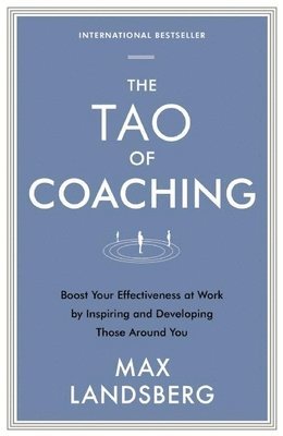 Max Landsberg - Tao of Coaching, Häftad