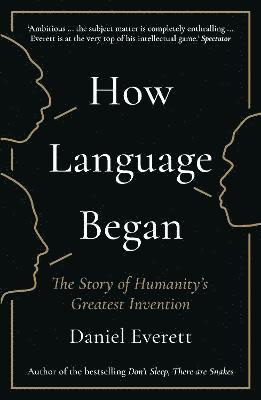 How Language Began 1