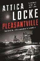 Attica Locke - Pleasantville, Häftad