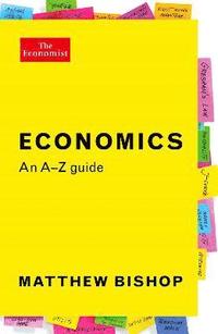 bokomslag Economics: An A-Z Guide