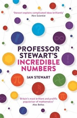 bokomslag Professor Stewart's Incredible Numbers