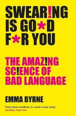 Swearing Is Good For You 1